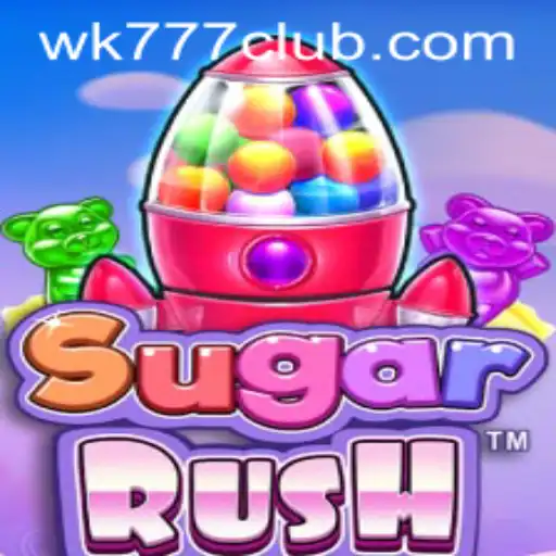 Exploring the Exciting World of SugarRush: A WK777 Adventure
