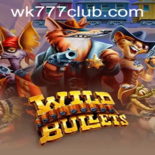 Unleashing the Adventure: WildBullets and the Thrill of WK777